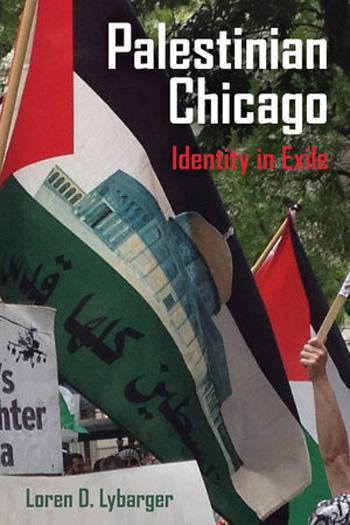 Palestinian Chicago Identity in Exile