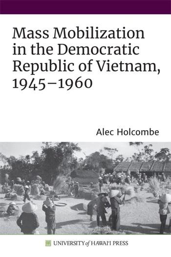 Mass Mobilization in the Democratic Republic of Vietnam