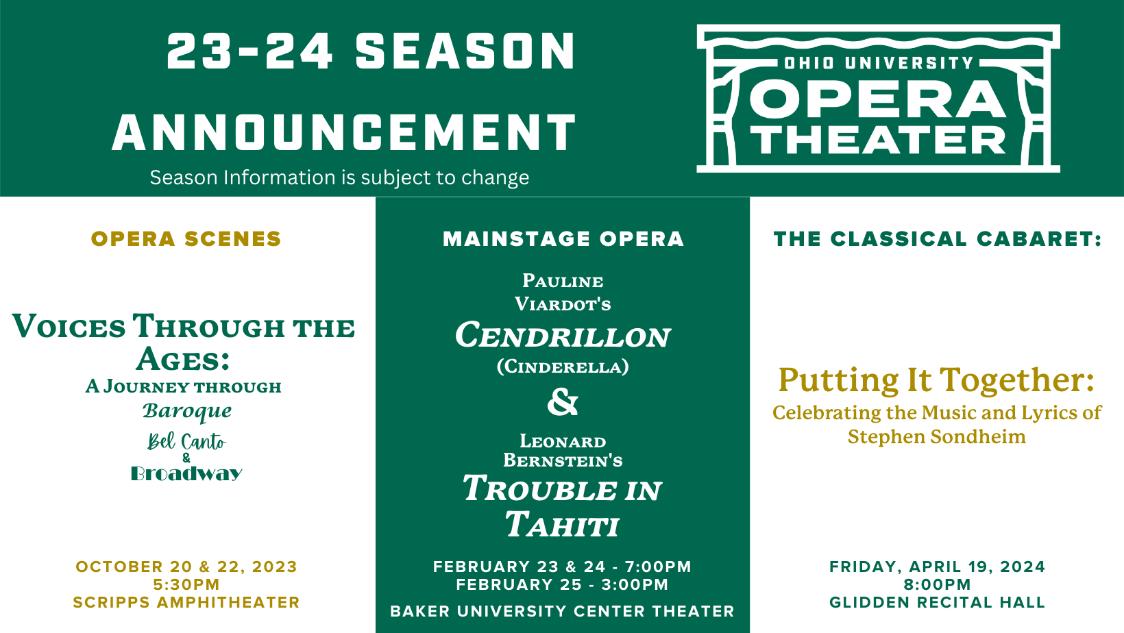 Green rectangle at top 23-24 Season Announcement and Ohio University Opera Theater Logo inside. White rectangle at left of page below upper green with title of Fall Opera Scenes production. Green Rectangle at center below upper green rectangle with title of Winter Mainstage Opera Production, White rectangle at right of page below upper green rectangle with title of production for The Classical Cabaret.