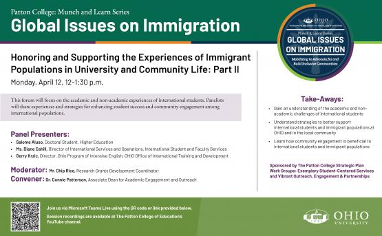 Global Issues on Immigration: Honoring and Supporting the Experiences of Immigrant Populations in University and Community Life, Part II