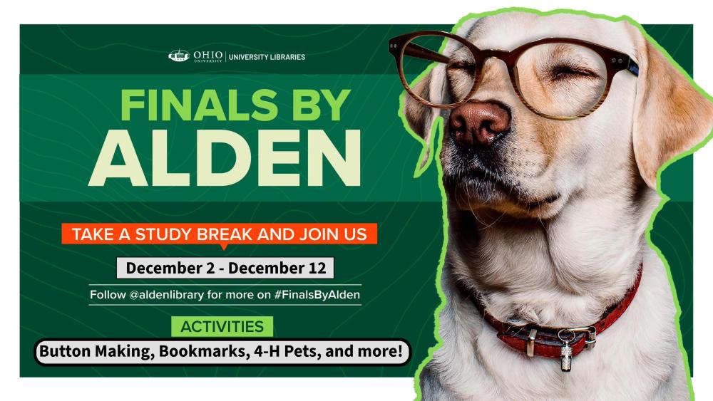 Finals By Alden 12/2-12/12 graphic featuring a yellow lab wearing glasses advertising Alden Library Finals Events