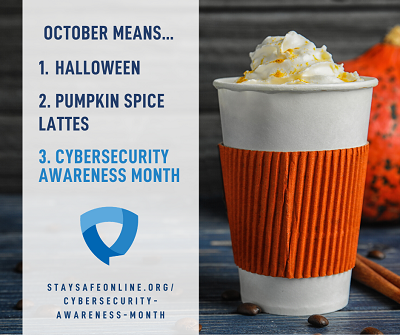 October is Cybersecurity Awareness Month